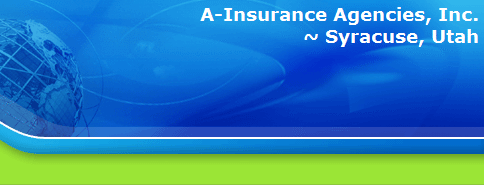 A-Insurance Agencies, Inc.
~ Syracuse, Utah