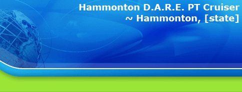 Hammonton D.A.R.E. PT Cruiser
~ Hammonton, [state]