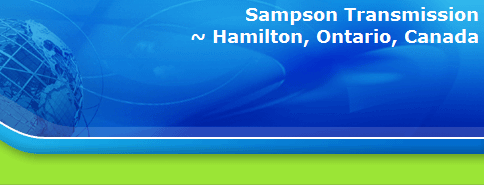 Sampson Transmission
~ Hamilton, Ontario, Canada